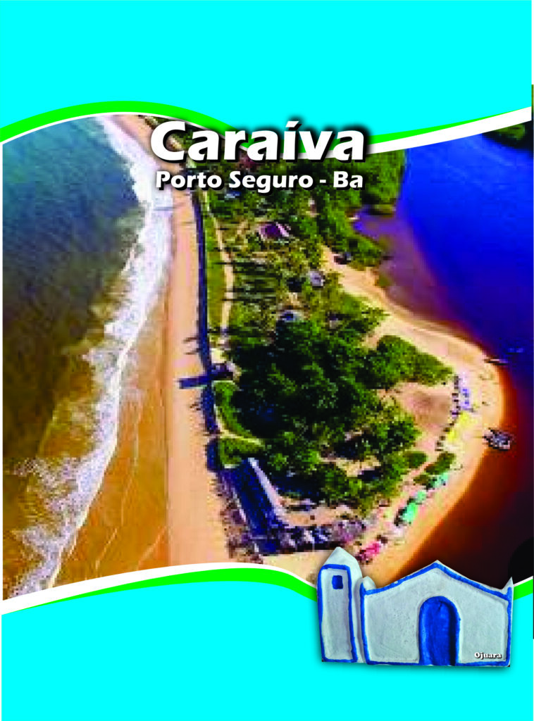 Caraíva, é Singular