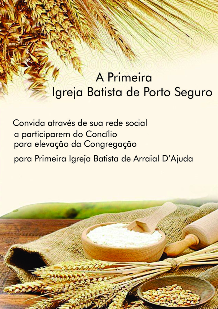 Congregação Batista em Arraial D'Ajuda será elevada a Primeira Igreja Batista de  Arraial D'Ajuda